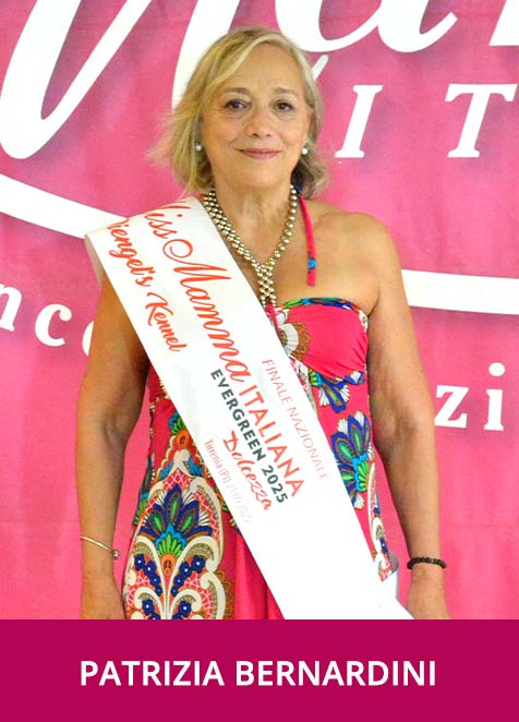 Patrizia Bernardini Miss Mamma Italiana EVERGREEN DOLCEZZA