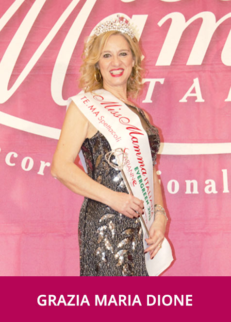 Grazia Maria Dione - Miss Mamma Italiana Evergreen 2018