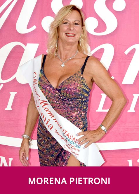 Miss Mamma Italiana Evergreen Damigella d'Onore 2022 Morena Pietroni