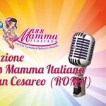 Selezione Miss Mamma Italiana a San Cesareo Roma